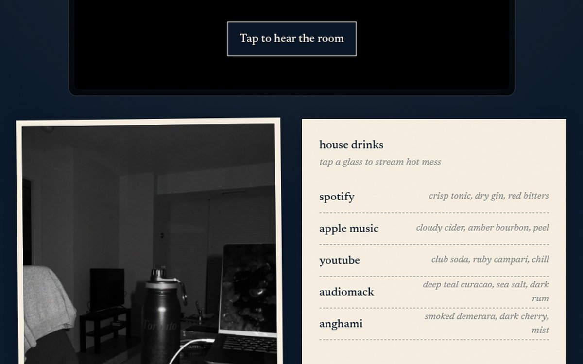 Hot Mess site, Chris’s own project: seven rooms through one night; the drinks menu streams the song.